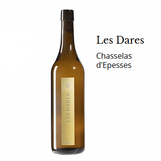 Epesses-Lavaux AOC "Les Dares" レ・ダール  シャスラー(入荷待ち)